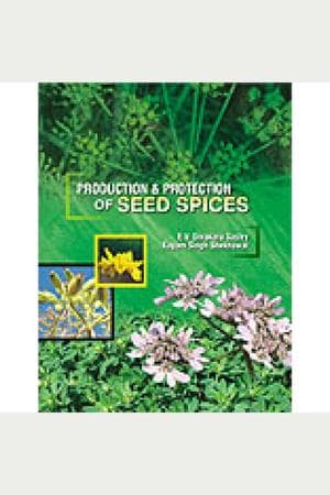 Cover of Production & Protection of Seed Spices