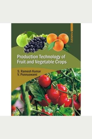 Cover of Production Technology of Fruit and Vegetable Crops